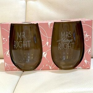 Susquehanna “MR. RIGHT and MRS. Always RIGHT” 21 oz. STEMLESS GLASS